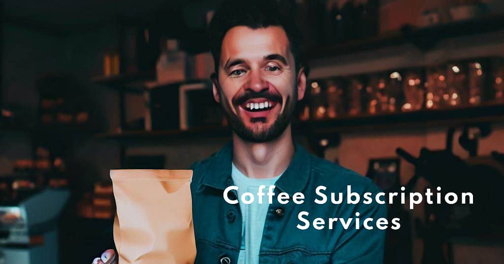 Coffee Subscription Services
